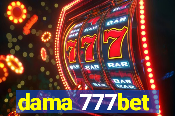 dama 777bet